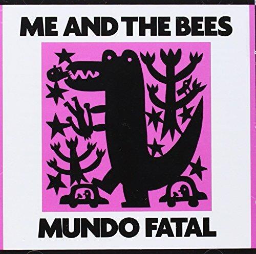 Mundo fatal - CD Audio di Me and the Bees