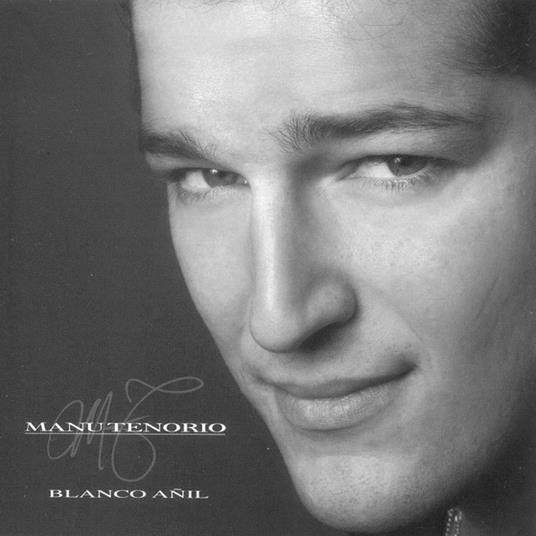 Blanco Anil - CD Audio di Manu Tenorio