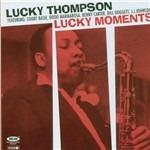 Lucky Moments - CD Audio di Lucky Thompson