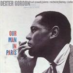 Our Man In Paris [Lp] 180Gr Limited Edition - Vinile LP di Dexter Gordon