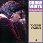 Together Brothers - CD Audio di Barry White