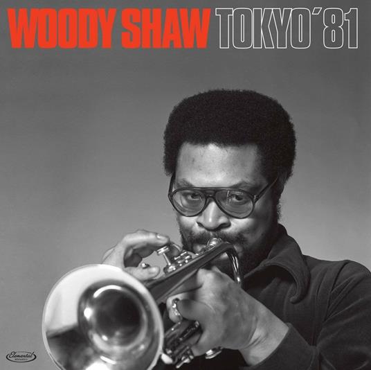 Tokyo 1981 - Vinile LP di Woody Shaw