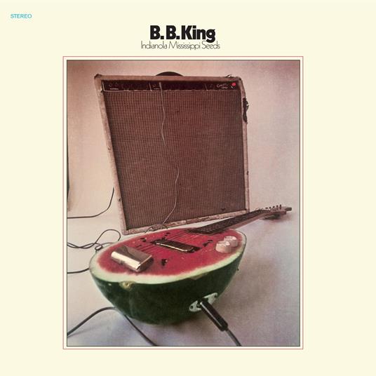 Indianola Mississippi Seeds - Vinile LP di B.B. King