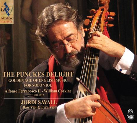 The Punckes Delight. Golden Age Of English Music For Solo Viol - CD Audio di Jordi Savall