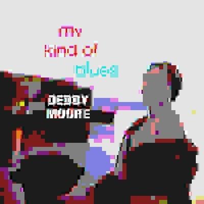 My Kind Of Blues - Vinile LP di Debby Moore