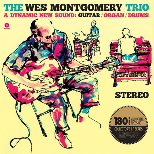 Wes Montgomery Trio. A Dynamic New Sound - Vinile LP di Wes Montgomery