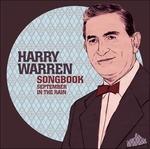 Songbook. September in the Rain - CD Audio di Harry Warren