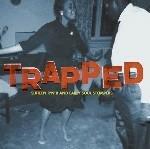 Trapped. Sixteen R&B and Early Soul Stompers