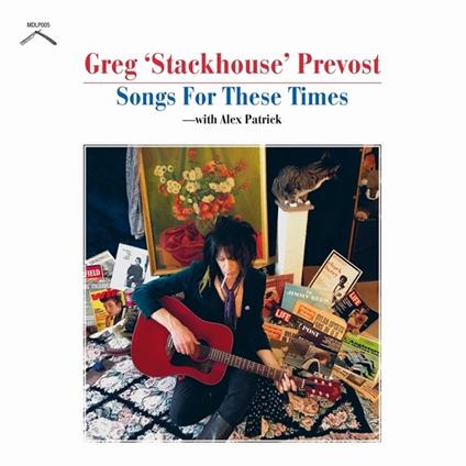 Songs For These Times - CD Audio di Greg Prevost