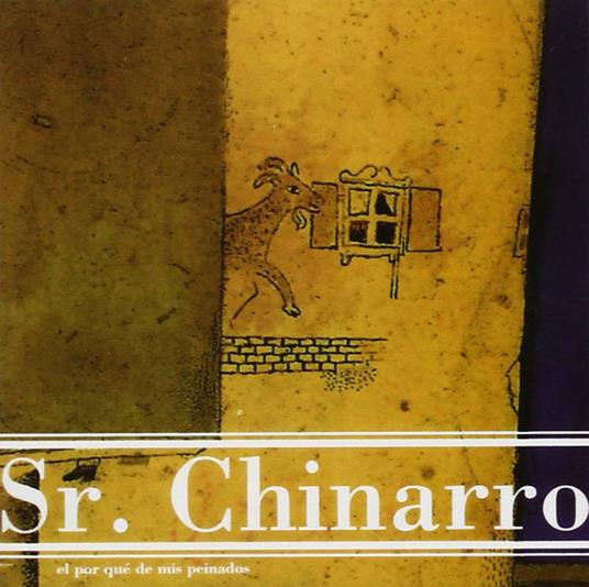 El Por Que De Mis.. - CD Audio di Sr. Chinarro