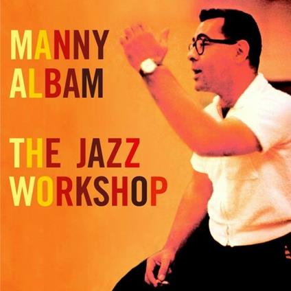 The Jazz Workshop - CD Audio di Manny Albam