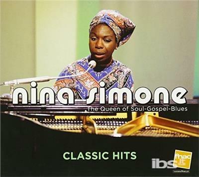Classic Hits (Digipack) - CD Audio di Nina Simone
