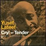 Cry! Tender - Lost in Sound