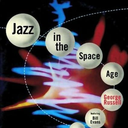 Jazz in the Space Age - CD Audio di George Russell