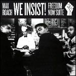 We Insist! Freedom Now Suite - CD Audio di Max Roach