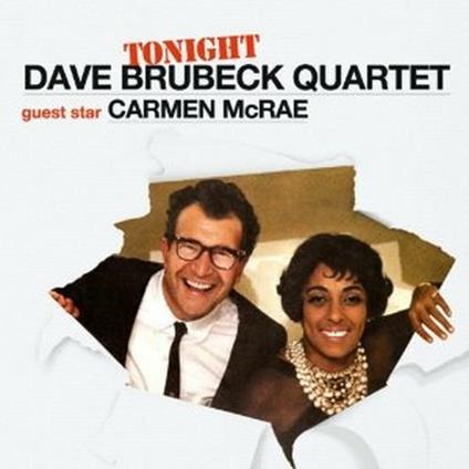 Tonight Only! - CD Audio di Dave Brubeck,Carmen McRae