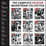 The Complete Felsted Mainstream Collection