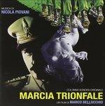Marcia Trionfale (Colonna sonora) - CD Audio di Nicola Piovani