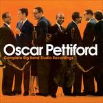 Complete Big Band Studio Recordings - CD Audio di Oscar Pettiford