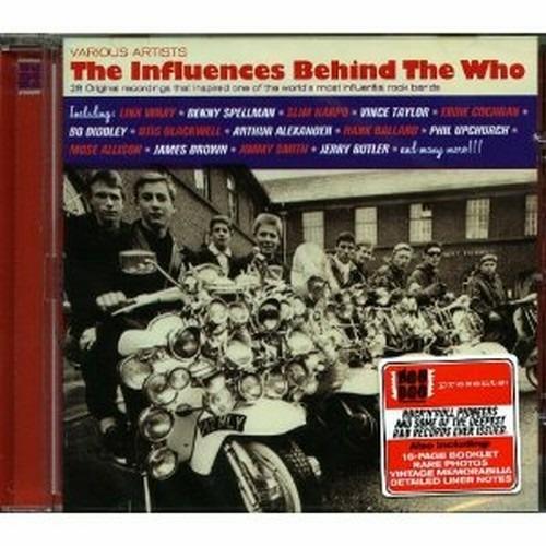 The Influences Behind the Who - CD Audio