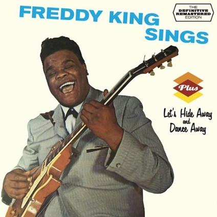 Freddy King Sings - CD Audio di Freddy King