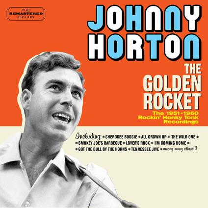 The Golden Rocket - CD Audio di Johnny Horton