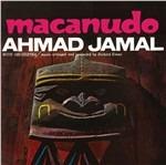 Macanudo - CD Audio di Ahmad Jamal