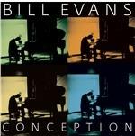 Conception - CD Audio di Bill Evans