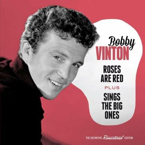 Roses Are Red - Sings the Big Ones - CD Audio di Bobby Vinton