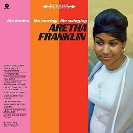 The Tender, the Moving, the Swinging - Vinile LP di Aretha Franklin