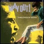 Way Out! - Vinile LP di Thelonious Monk