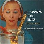 Cooking the Blues - Sweet & Lovely - CD Audio di Buddy De Franco