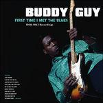 First Time I Met the Blues - 1958-1963 Recordings - Vinile LP di Buddy Guy