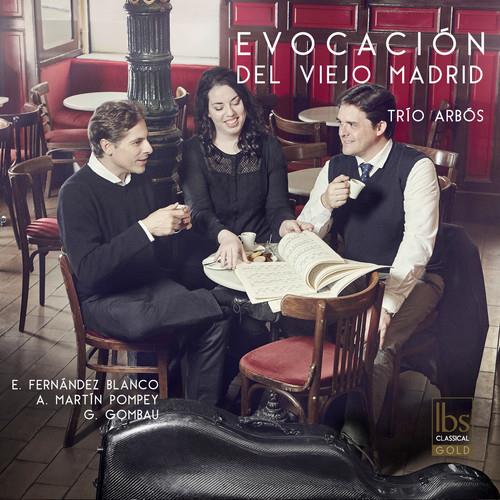 Evocacion Del Viejo Madrid - CD Audio di Trio Arbos