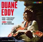 The Twangs the Thang - Songs of Our Heritage - CD Audio di Duane Eddy