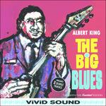 Big Blues - CD Audio di Albert King