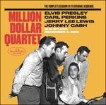 Million Dollar Quartet. The Complete Session in its Original Sequence - CD Audio di Johnny Cash,Elvis Presley,Jerry Lee Lewis,Carl Perkins