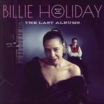 Last Albums (Remastered) - CD Audio di Billie Holiday