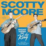 Righ Hand of the King. 1954-1962 Sun & RCA Recordings (with Elvis Presley) - CD Audio di Scotty Moore