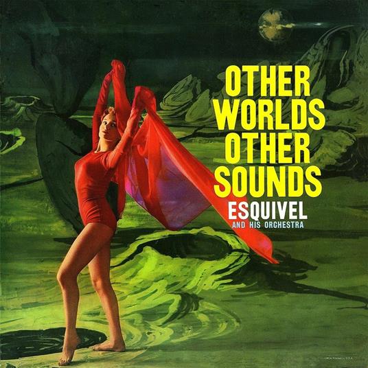 Other Worlds, Other Sounds - More Other Worlds, Other Sounds - CD Audio di Juan Garcia Esquivel