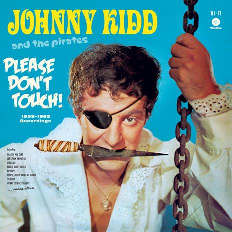 Please Don't Touch - Vinile LP di Johnny Kidd & the Pirates