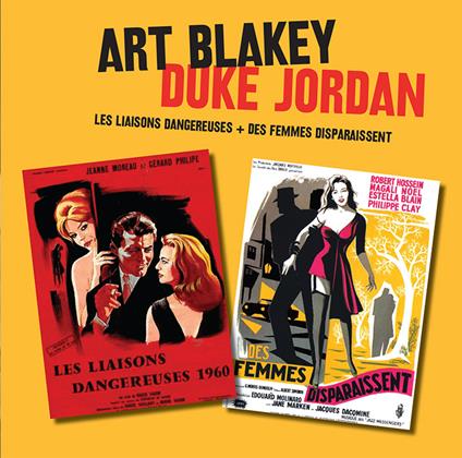 Les liasons dangereuses - Des femmes disparaissent (Colonna sonora) (Import) - CD Audio di Art Blakey,Duke Jordan