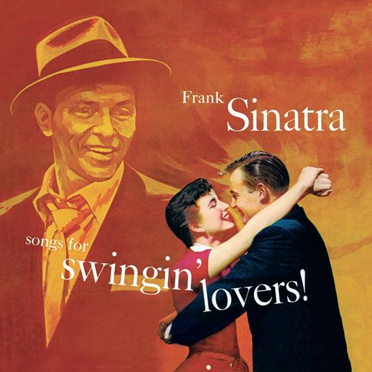 Songs for Swingin' Lovers - CD Audio di Frank Sinatra