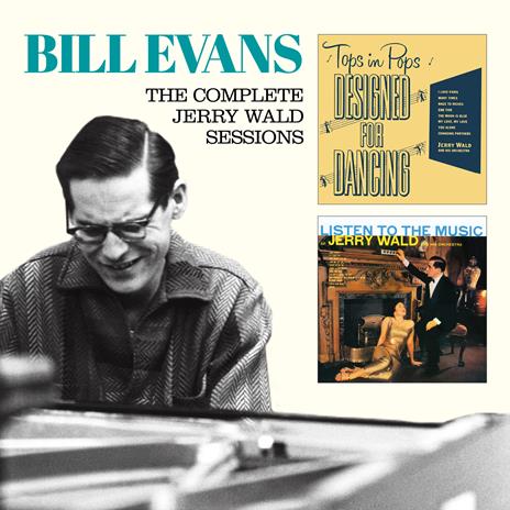 Complete Jerry Wald Sessions - CD Audio di Bill Evans