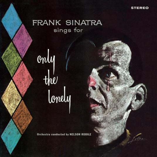 Only the Lonely - Vinile LP di Frank Sinatra