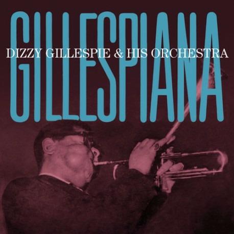 Gillespiana ( + Bonus Tracks) - CD Audio di Dizzy Gillespie