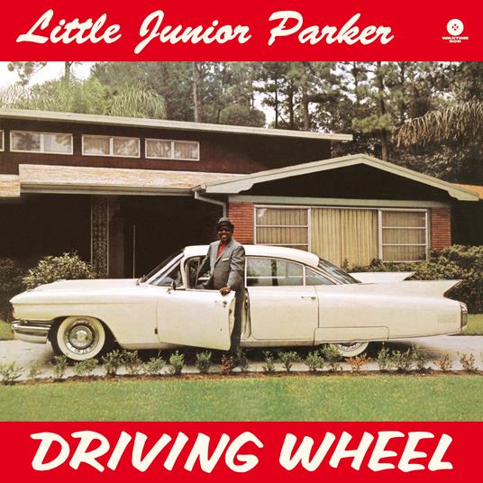 Driving Wheel - Vinile LP di Little Junior Parker