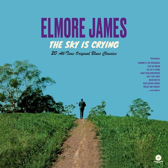 The Sky Is Crying - Vinile LP di Elmore James