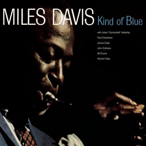 Kind Of Blue (+ 4 Bonus Tracks) - CD Audio di Miles Davis