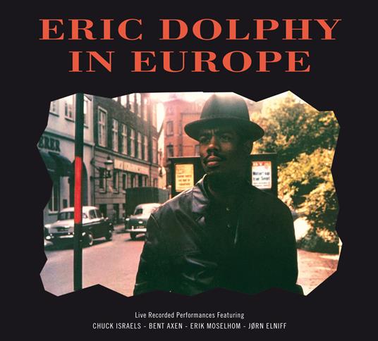 In Europe (with Bonus Tracks) - CD Audio di Eric Dolphy
